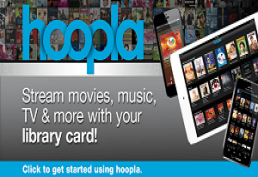 Hoopla borrow free digital video, music and audiobooks with your library card